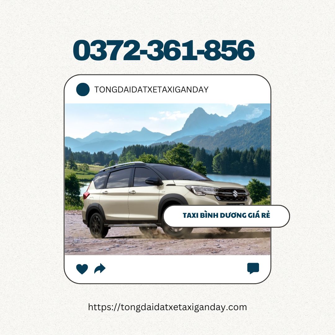 Đặt Xe Taxi Bình Dương - Gọi Ngay Hotline 0372361856